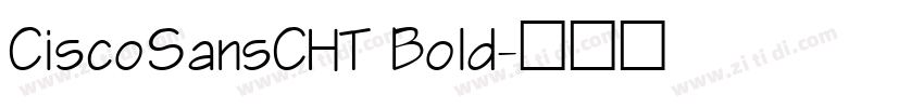CiscoSansCHT Bold字体转换